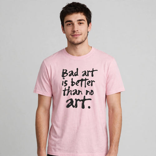 Bad Art Quote Tee – Half Sleeve 180 GSM – worn by actor, front view